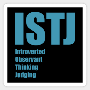 ISTJ The Logistician MBTI types 9A Myers Briggs personality Sticker